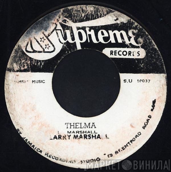 Soul Defenders, Larry Marshall, Cedric "Im" Brooks - Thelma / Still Calling