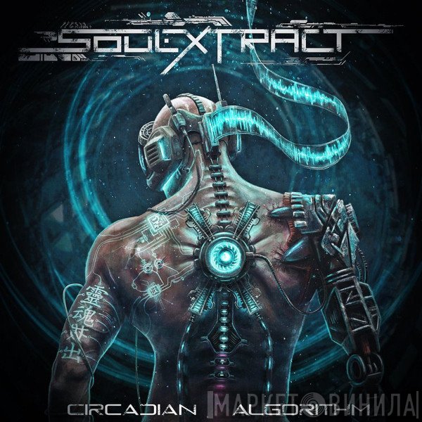 Soul Extract  - Circadian Algorithm