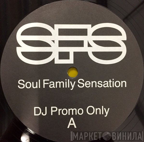 Soul Family Sensation - The Day You Went Away / Other Stuff