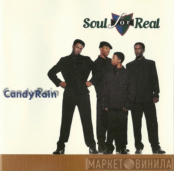 Soul For Real - Candy Rain