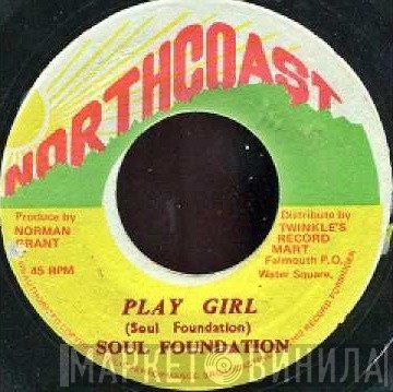 Soul Foundation  - Play Girl