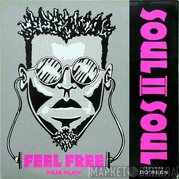 Soul II Soul, Do'Reen - Feel Free