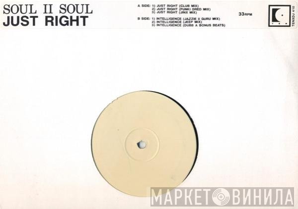 Soul II Soul - Just Right