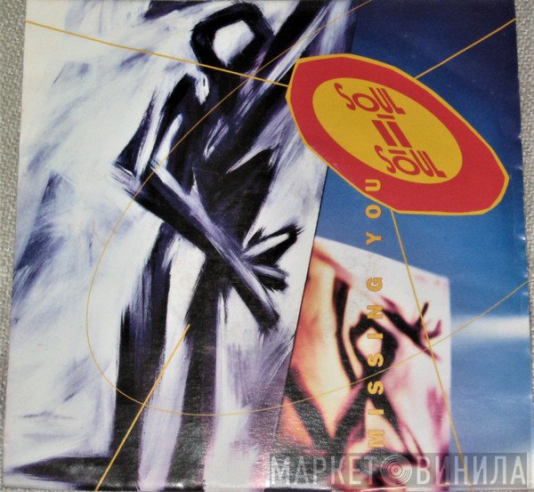 Soul II Soul - Missing You