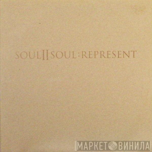 Soul II Soul - Represent