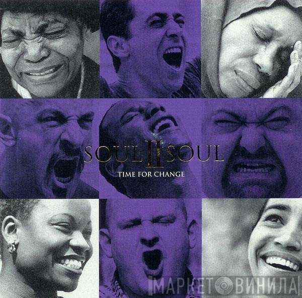 Soul II Soul  - Time For Change