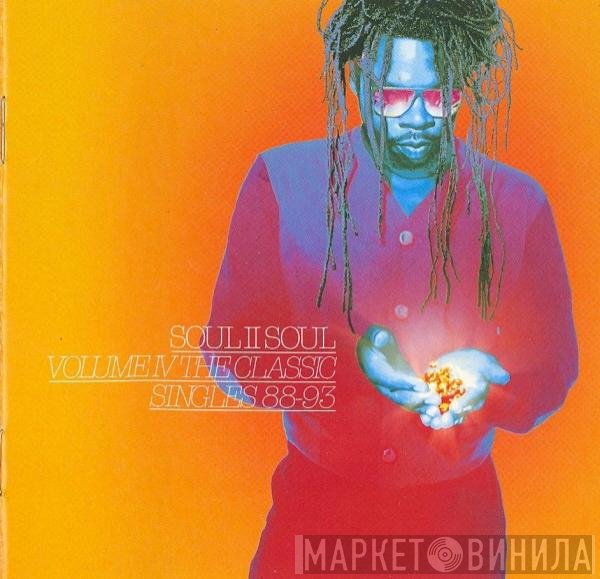 Soul II Soul - Volume I.V. - The Classic Singles 88-93