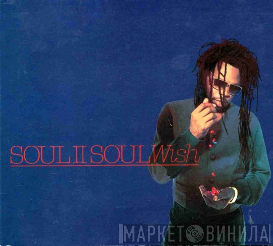 Soul II Soul  - Wish