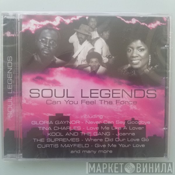  - Soul Legends - Can You Feel The Force