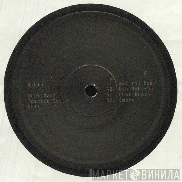 Soul Mass Transit System - Set You Free