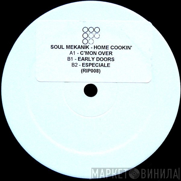 Soul Mekanik  - Home Cookin'