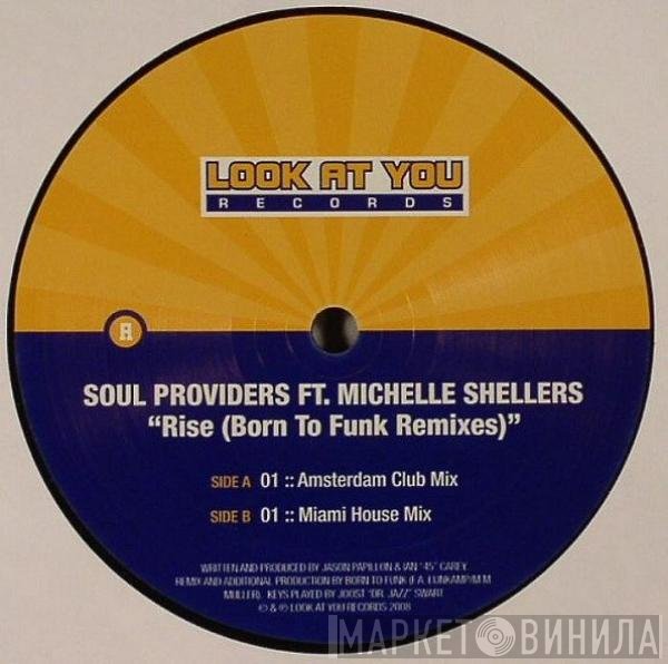 Soul Providers Ft. Michelle Shellers  - Rise (Born To Funk Remixes)