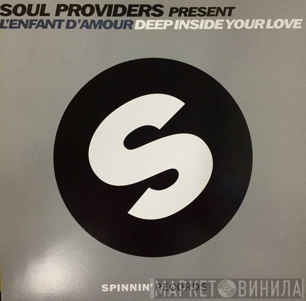 Soul Providers, L'Enfant D'Amour - Deep Inside Your Love