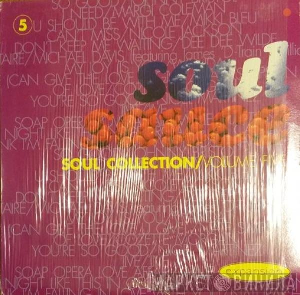  - Soul Sauce - Soul Collection Volume Five