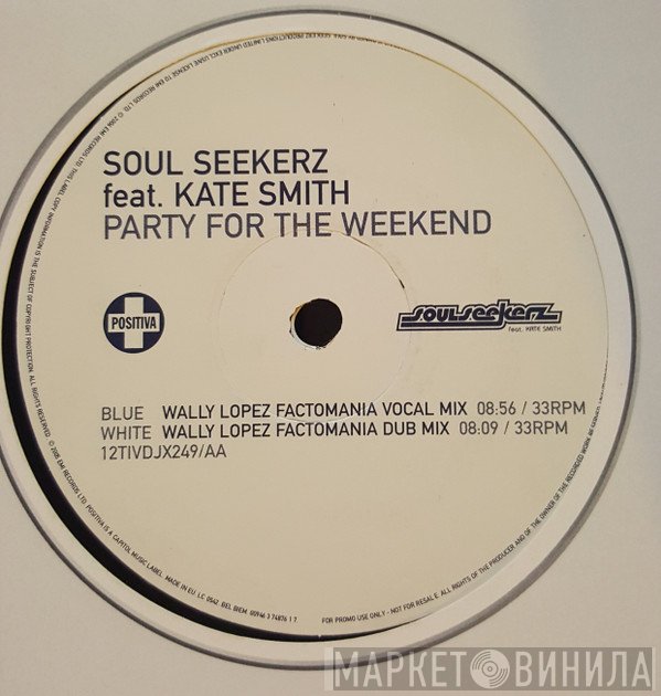 Soul Seekerz - Party For The Weekend
