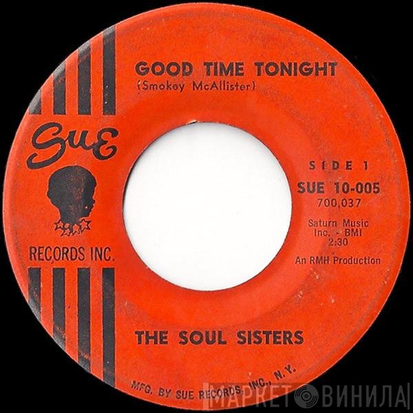 Soul Sisters   - Good Time Tonight
