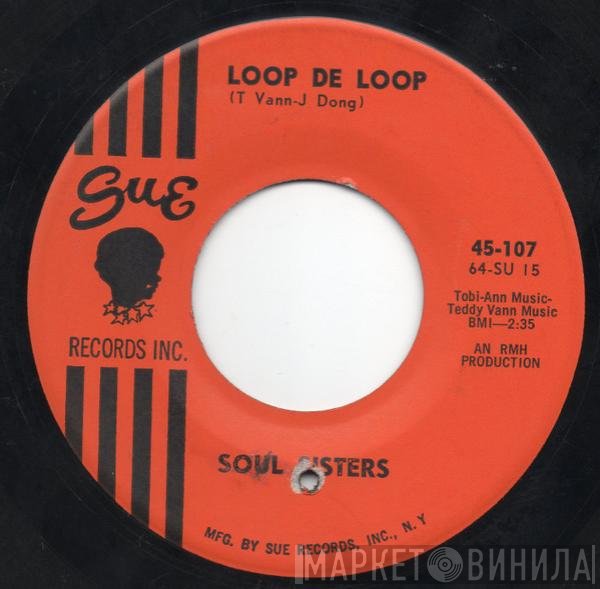 Soul Sisters   - Loop De Loop