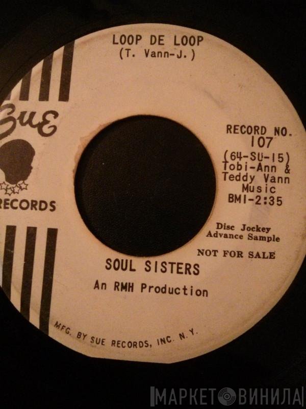 Soul Sisters   - Loop De Loop