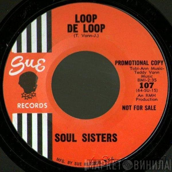 Soul Sisters   - Loop De Loop