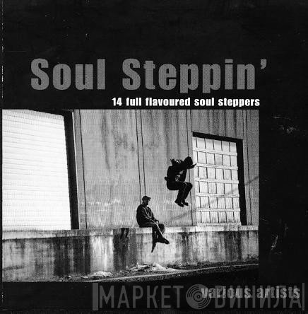 - Soul Steppin'
