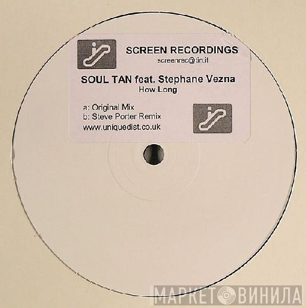 Soul Tan, Stephanie Vezina - How Long