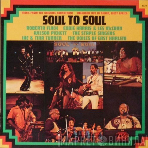  - Soul To Soul (Music From The Original Soundtrack - Recorded Live In Ghana, West Africa)