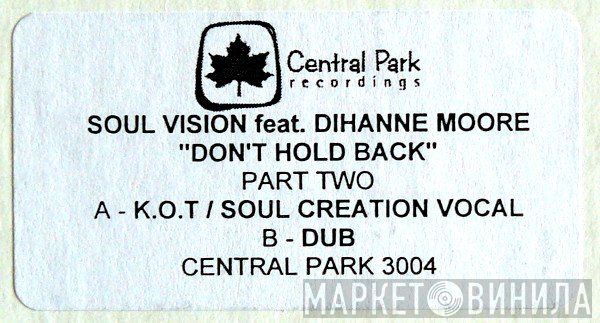 Soul Vision, Dihann Moore - Don't Hold Back (Part Two)