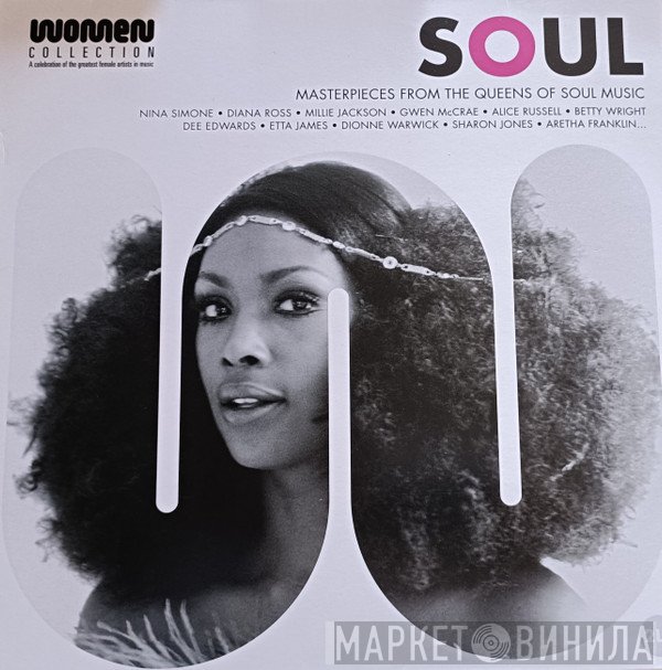 - Soul Women (Masterpieces From The Queens Of Soul Music)