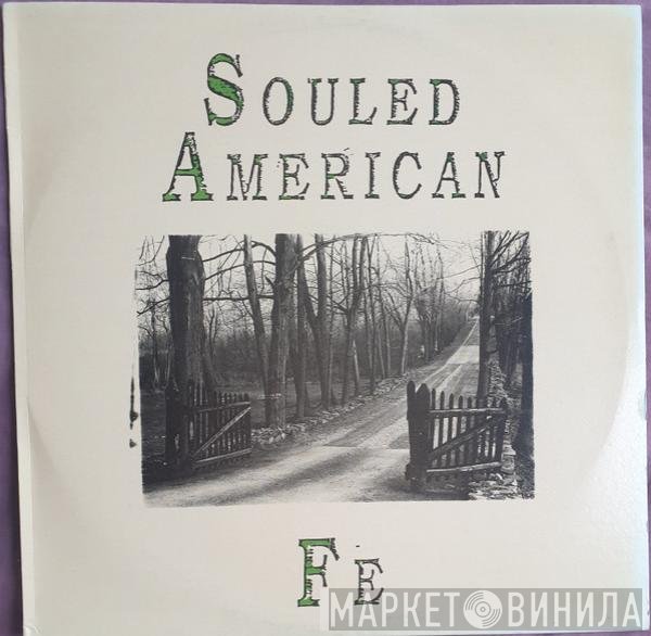 Souled American  - Fe