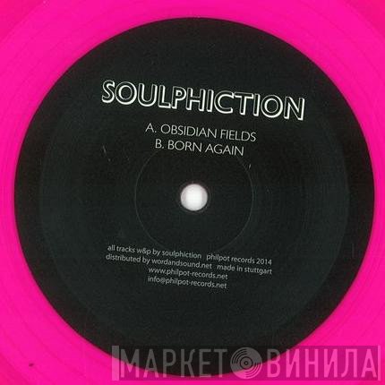 Soulphiction  - Obsidian Fields