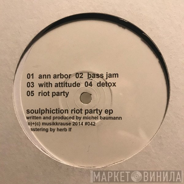 Soulphiction  - Riot Party EP