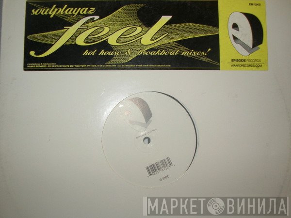 Soulplayaz - Feel (Hot House & Breakbeat Mixes)