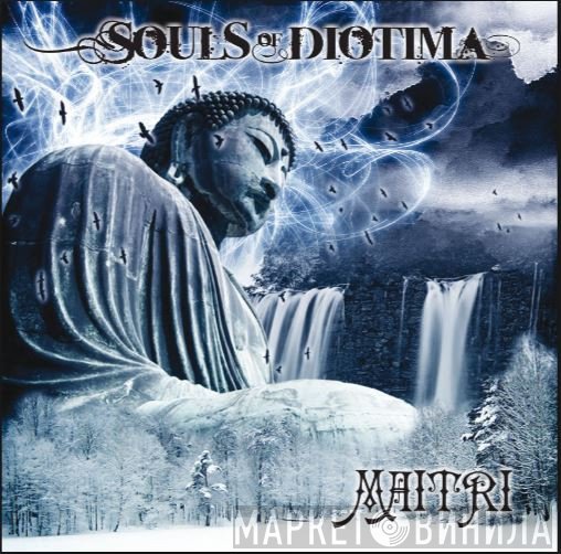 Souls Of Diotima - Maitri