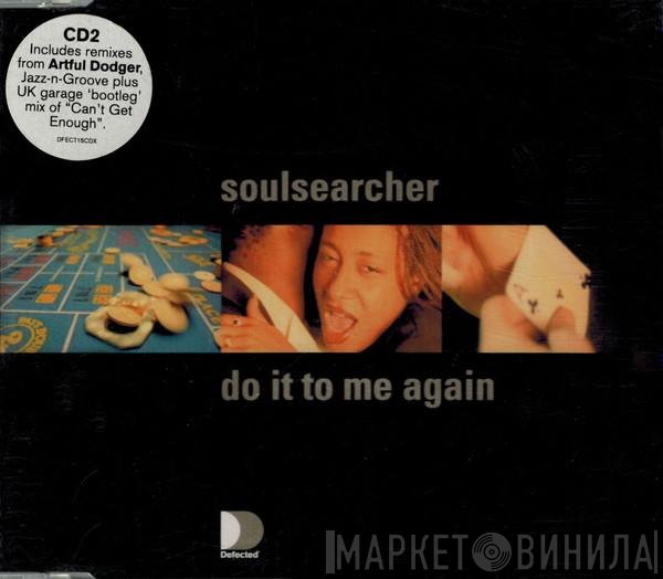 Soulsearcher - Do It To Me Again