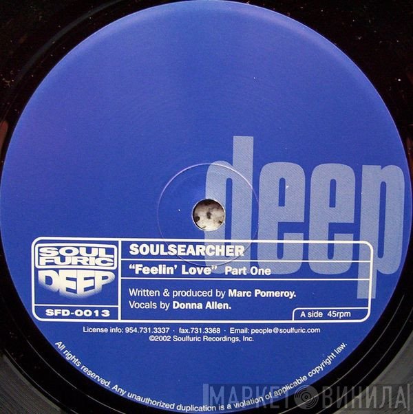 Soulsearcher  - Feelin' Love (Part One)
