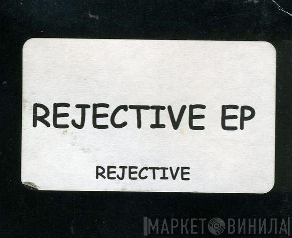 Soulsearcher vs. Apollo 440 / Stephen Parker vs. Powerhouse Feat. Duane Harden  - Rejective EP