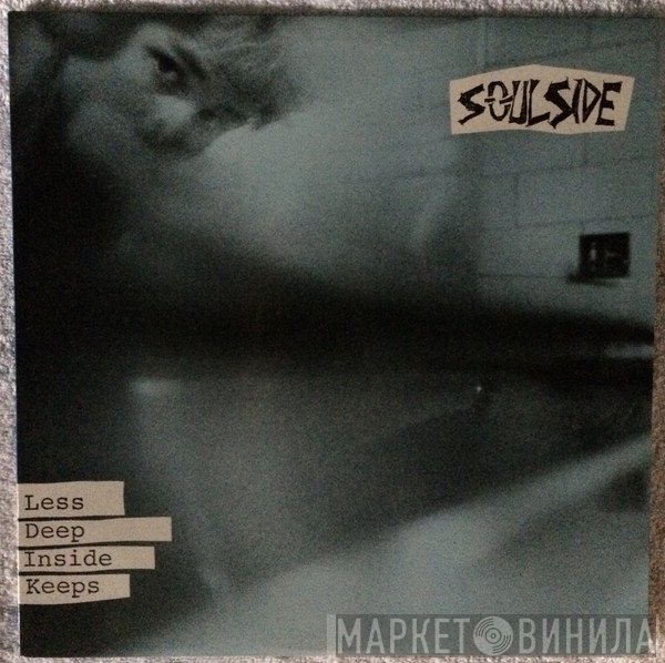 Soulside   - Less Deep Inside Keeps