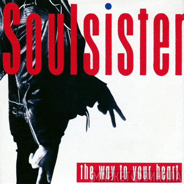 Soulsister - The Way To Your Heart