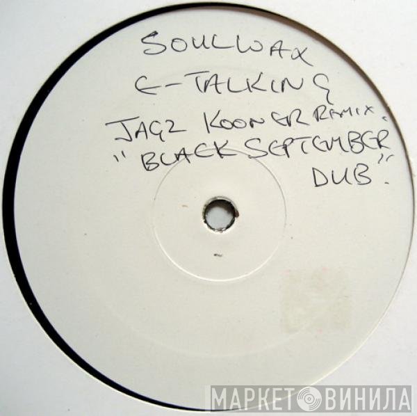 Soulwax  - E Talking