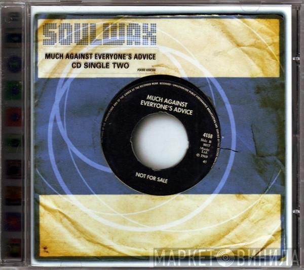 Soulwax - Much Against Everyone's Advice