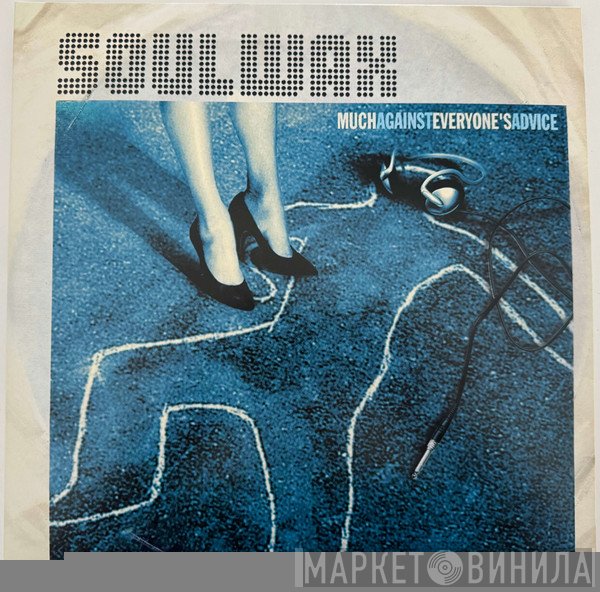 Soulwax - Much Against Everyone's Advice