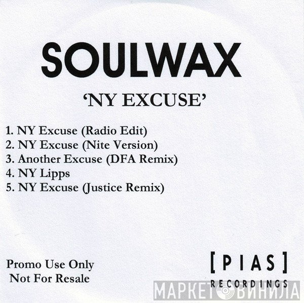 Soulwax - NY Excuse