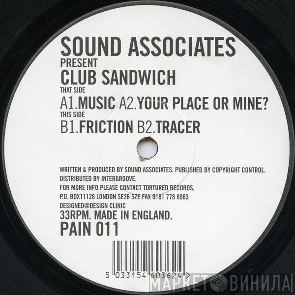 Sound Associates - Club Sandwich