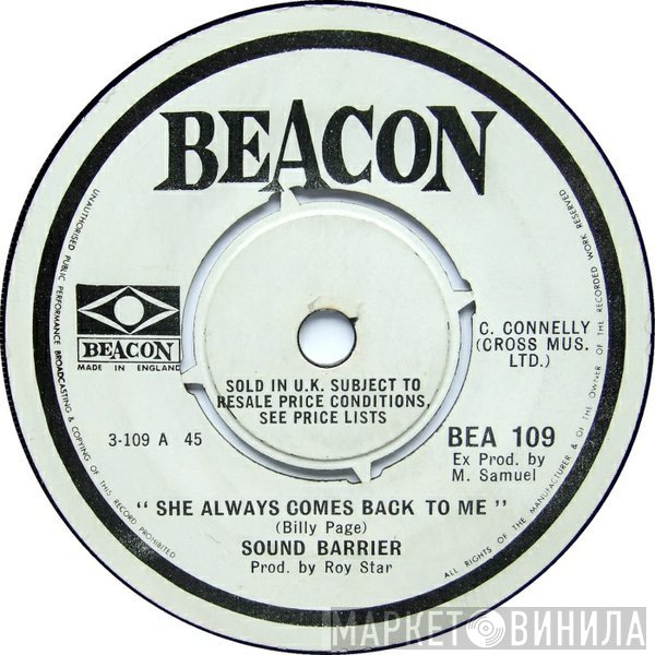 Sound Barrier  - She Always Comes Back To Me