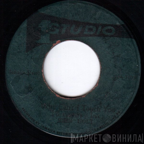 Sound Dimension, John Holt - Why Can't I Touch You / Touching