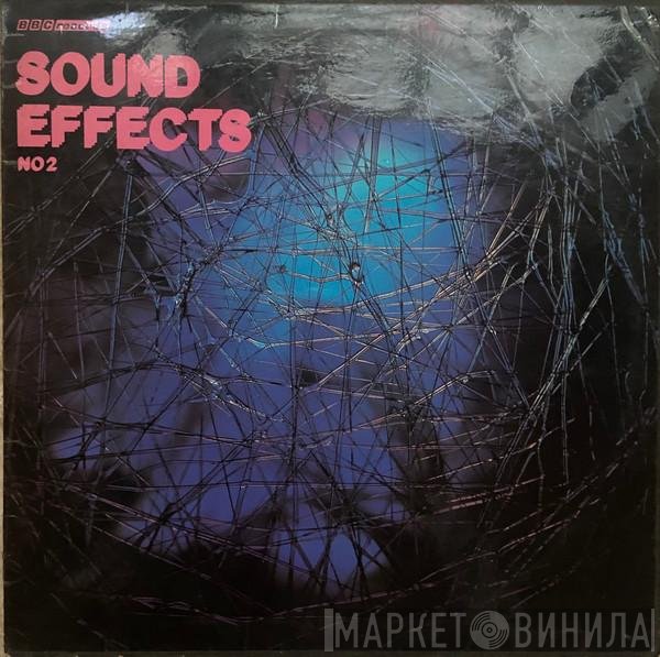  - Sound Effects No. 2
