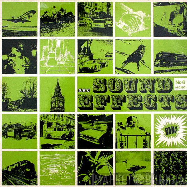  - Sound Effects No. 6
