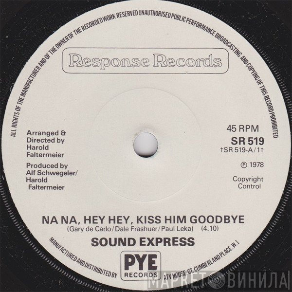 Sound Express  - Na Na, Hey Hey, Kiss Him Goodbye