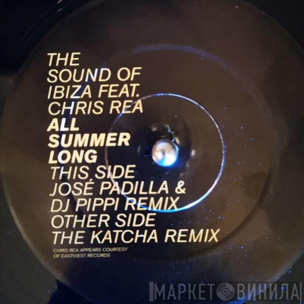 Sound Of Ibiza Feat. Chris Rea  - All Summer Long
