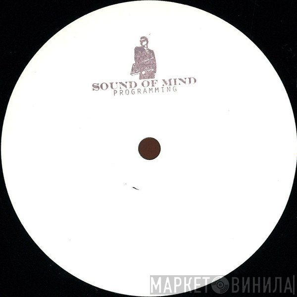 Sound Of Mind  - Programming